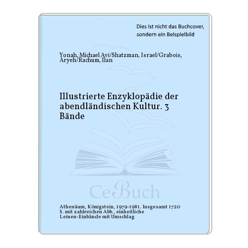 Stock image for Illustrierte Enzyklopdie der abendlndischen Kultur. Band 1 Illustrierte Enzyklopdie des Altertums for sale by Bernhard Kiewel Rare Books