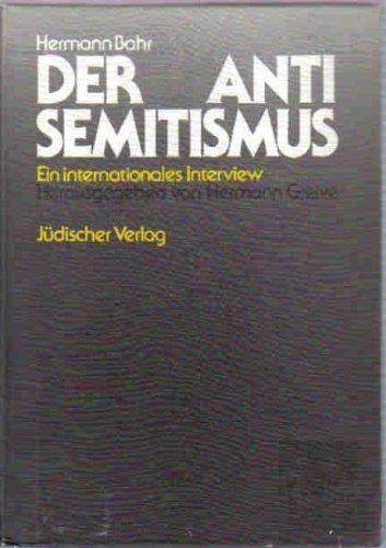 Beispielbild fr Der Antisemitismus. Ein internationales Interview zum Verkauf von Versandantiquariat Felix Mcke