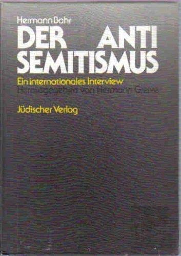 Stock image for Der Antisemitismus. Ein internationales Interview for sale by Versandantiquariat Felix Mcke