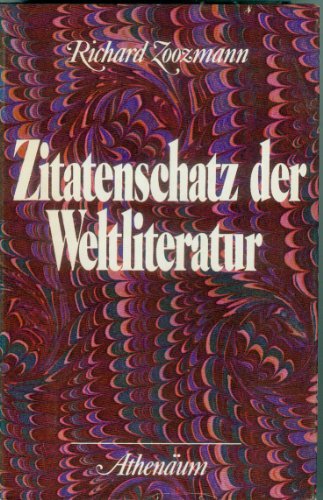 9783761080771: Zitatenschatz der Weltliteratur