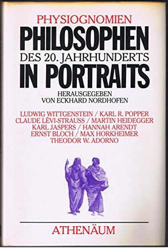 Physiognomien : Philosophen des 20. Jahrhunderts in Portraits. - Nordhofen, Eckhard [Hrsg.]