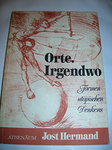 Orte. Irgendwo. Formen utopischen Denkens