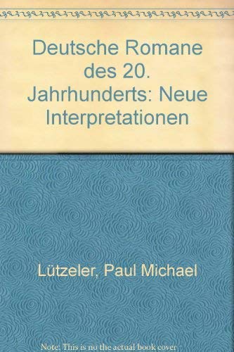 Stock image for Deutsche Romane des 20. Jahrhunderts: Neue Interpretationen (German Edition) for sale by Better World Books