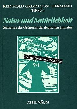 Beispielbild fr Natur und Natu?rlichkeit: Stationen des Gru?nen in der deutschen Literatur (German Edition) zum Verkauf von A Squared Books (Don Dewhirst)