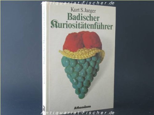 Beispielbild fr Badischer Kuriosittenfhrer zum Verkauf von Versandantiquariat Felix Mcke