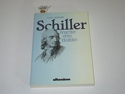 Beispielbild fr Schiller: Ansichten eines Idealisten (German Edition) zum Verkauf von Wonder Book
