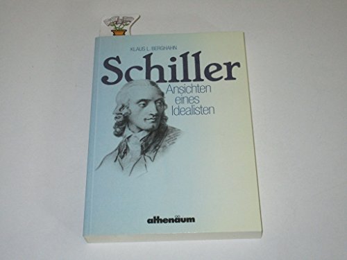 Stock image for Schiller: Ansichten eines Idealisten (German Edition) for sale by Wonder Book