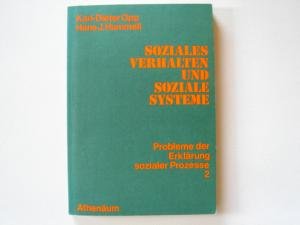 Stock image for Soziales Verhalten und soziale Systeme. Probleme der Erklrung sozialer Prozesse 2 for sale by Leserstrahl  (Preise inkl. MwSt.)