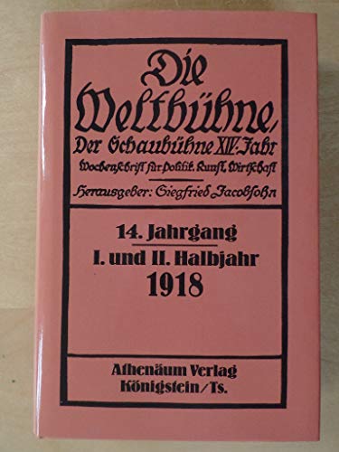 9783761093009: Die Weltbhne. Vollstndiger Nachdruck der Ausgaben 1918 bis 1933- gebunden: 16 Bde.