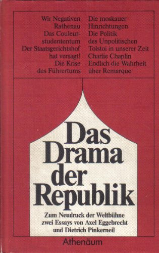 Imagen de archivo de Das Drama der Republik. Zum Neudruck der Weltbhne zwei Essays a la venta por Versandantiquariat Schfer