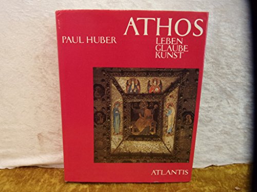 Beispielbild fr Athos - Leben, Glaube, Kunst. zum Verkauf von medimops