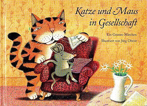 Imagen de archivo de Katze und Maus in Gesellschaft. Ein Grimm-Mrchen. a la venta por Antiquariat Hentrich (Inhaber Jens Blaseio)