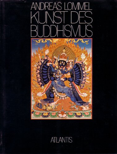 Kunst des Buddhismus : aus der Sammlung d. Staatl. Museums f. Völkerkunde in München.,