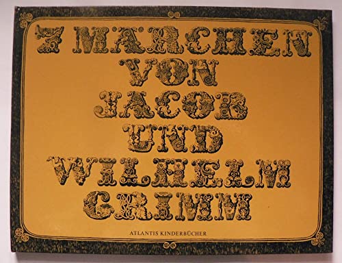 9783761104705: Sieben Mrchen von Jacob und Wilhelm Grimm