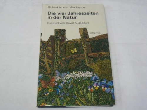 Stock image for Die vier Jahreszeiten in der Natur. for sale by Versandantiquariat Felix Mcke