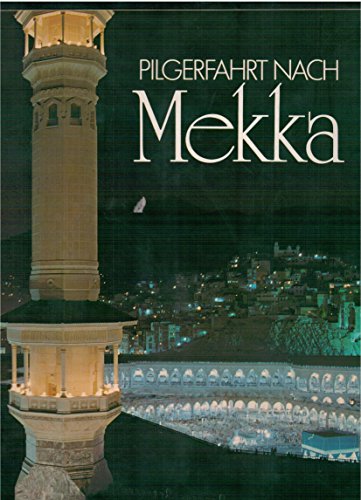 Pilgerfahrt nach Mekka