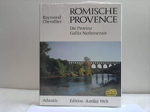 Beispielbild fr Rmische Provence : Die Provinz Gallia Narbonensis. Sonderausgabe zum Verkauf von medimops