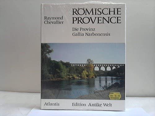 Imagen de archivo de Rmische Provence : Die Provinz Gallia Narbonensis. Sonderausgabe a la venta por medimops