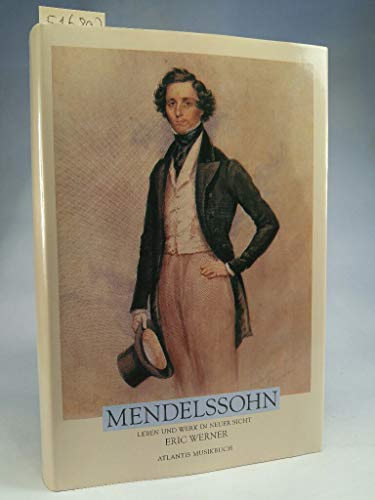 Beispielbild fr Mendelssohn : Leben und Werk in neuer Sicht. zum Verkauf von medimops