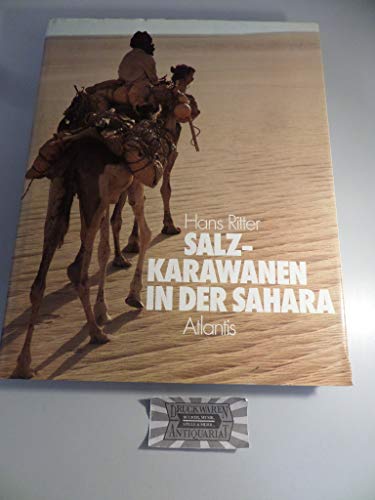 Salzkarawanen in der Sahara. Orbis terrarum