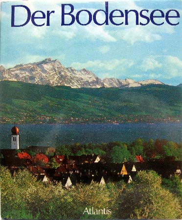 Beispielbild fr Der Bodensee. Eine Kulturlandschaft gestern und heute zum Verkauf von Versandantiquariat Felix Mcke