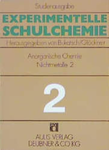 Imagen de archivo de Experimentelle Schulchemie. Studienausgabe in 9 Bnden / Anorganische Chemie (Nichtmetalle II): Halogene (F, CI, Br, J), Stickstoffgruppe, (N, P, AS), Kohlenstoffgruppe (C, Si, Ge) und Bor: BD 2 a la venta por medimops