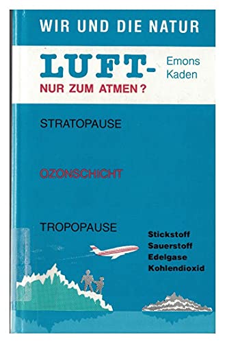 Stock image for Luft - nur zum Atmen? for sale by Buchpark