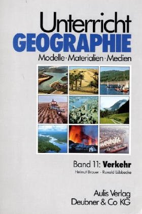 Beispielbild fr Unterricht Geographie, 20 Bde. in 21 Tl.-Bdn., Bd.11, Verkehr zum Verkauf von medimops