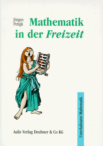 Stock image for Mathematik in der Freizeit for sale by medimops