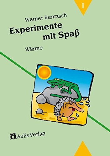 Experimente mit Spass / Wärme: BD 1 - Rentzsch, Werner