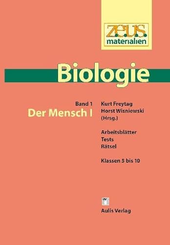 Beispielbild fr z.e.u.s. - Materialien Biologie / Der Mensch I: Arbeitsbltter, Tests, Rtsel; Klassen 5 bis 10 [Gebundene Ausgabe] Kurt Freytag (Herausgeber), Horst Wisniewski (Herausgeber) zum Verkauf von BUCHSERVICE / ANTIQUARIAT Lars Lutzer