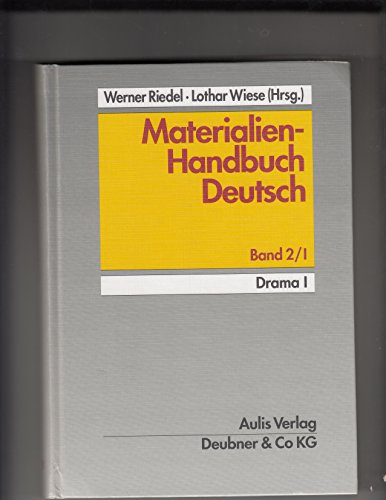 Stock image for Materialien-Handbuch Deutsch: Drama I: Bd 2/I for sale by medimops