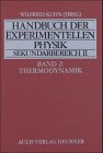 9783761423950: Handbuch der experimentellen Physik. Sekundarstufe II. Ausbildung - Unterricht - Fortbildung / Thermodynamik