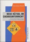 Beispielbild fr Neue Rtsel im Chemieunterricht. Fr die alternative Chemiestunde. (Lernmaterialien) zum Verkauf von medimops