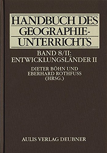 9783761426364: Handbuch des Geographieunterrichts: Entwicklungslnder II: 8/2 (Livre en allemand)