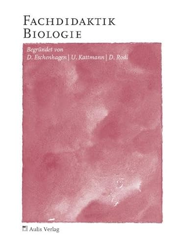 Stock image for Fachdidaktik Biologie. Biologie allgemein for sale by medimops