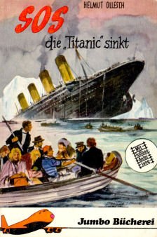 Stock image for SOS die Titanic sinkt for sale by Versandantiquariat Felix Mcke