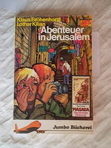 Beispielbild fr Abenteuer in Jerusalem zum Verkauf von Frau Ursula Reinhold