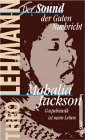 Der Sound der Guten Nachricht. Mahalia Jackson - Gospelmusik ist mein Leben. 4.Auflage - Theo Lehmann
