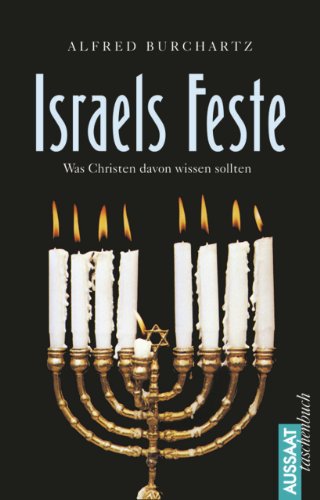 Beispielbild fr Israels Feste: Was Christen davon wissen sollten zum Verkauf von medimops