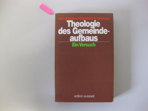 Stock image for Theologie des Gemeindeaufbaus. Ein Versuch for sale by medimops