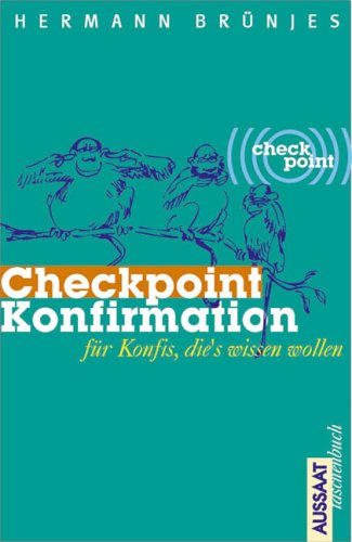 Stock image for Checkpoint Konfirmation. Fr Konfis, die's wissen wollen for sale by biblion2