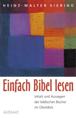 Beispielbild fr Einfach Bibel lesen: Kurze Einfhrung in die biblischen Bcher zum Verkauf von medimops