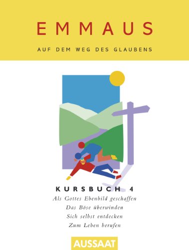 9783761552933: Emmaus. Auf dem Weg des Glaubens: Kursbuch 4. Als Christ leben