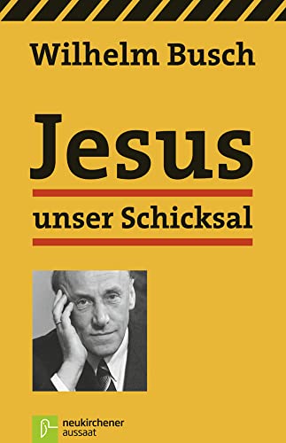 9783761553558: Jesus unser Schicksal - Vortrge von Tonbndern