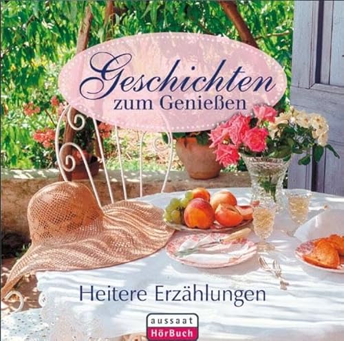 Stock image for Geschichten zum Genieen. CD. . Heitere Erzhlungen for sale by medimops