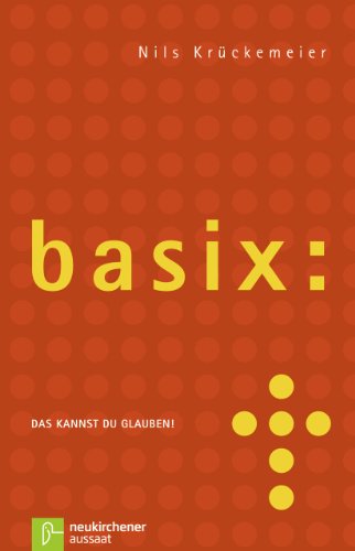 Stock image for basix: das kannst du glauben! for sale by medimops