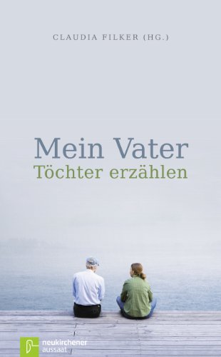 Stock image for Mein Vater - Tchter erzhlen for sale by medimops