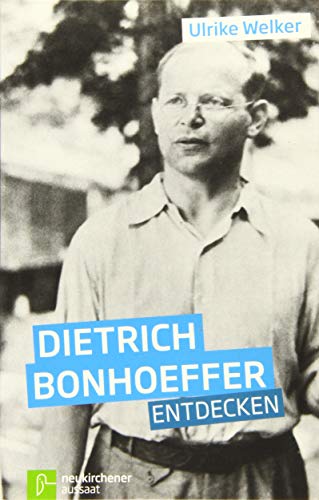 Stock image for Dietrich. Bonhoeffer entdecken -Language: german for sale by GreatBookPrices