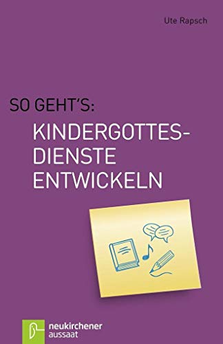 Stock image for So geht's: Kindergottesdienste entwickeln for sale by medimops